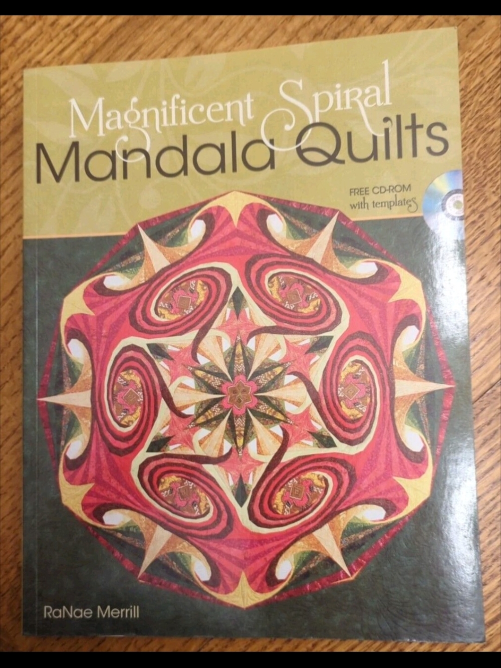 Magnificent Spiral Mandala Quilts by RaNae Merril- 160 Pages- Includes CD-Rom